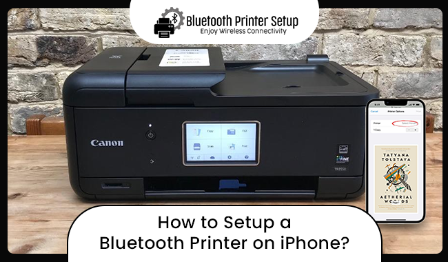 How to Setup a Bluetooth Printer on iPhone?