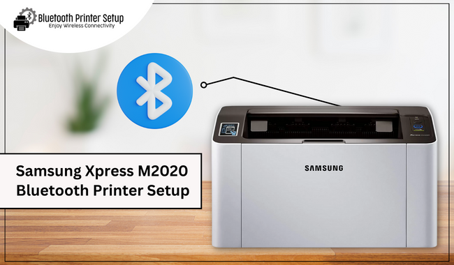 Samsung Xpress M2020 Bluetooth Printer Setup