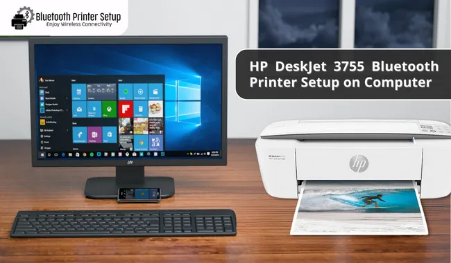 HP DeskJet 3755 Bluetooth Printer Setup on Computer