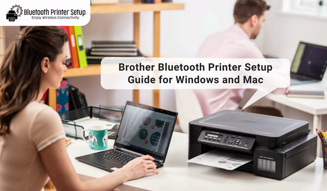 Brother Bluetooth Printer Setup Guide for Windows and Mac
