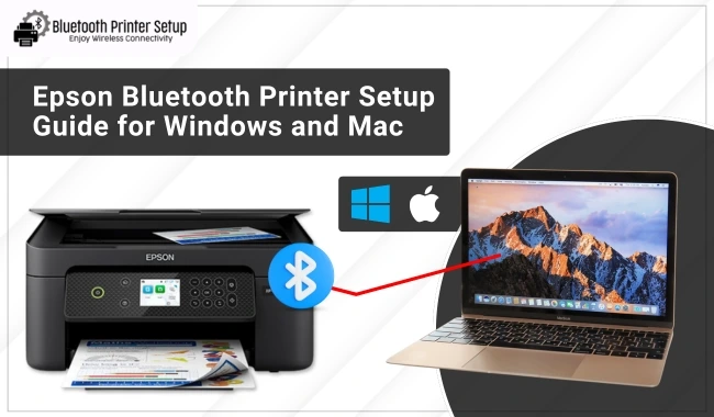 Epson Bluetooth Printer Setup Guide for Windows and Mac